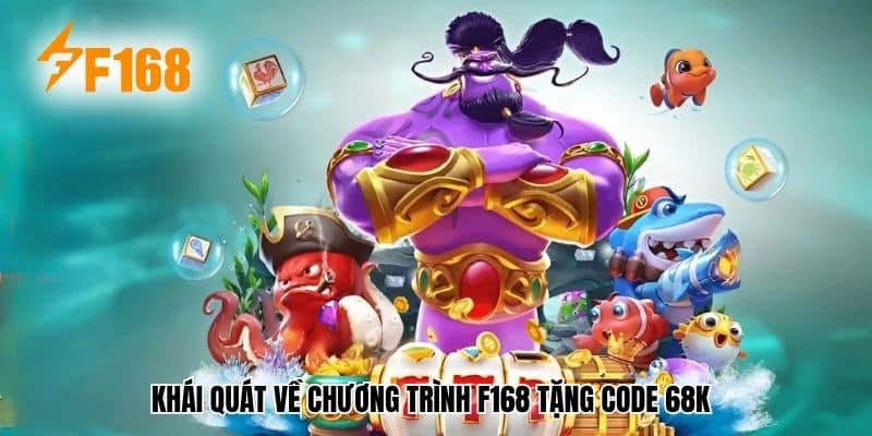 Khuyến mãi F168 tặng code 68k có 1-0-2 cho thành viên